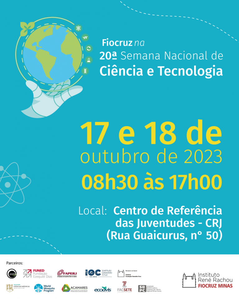 Fiocruz Minas promove atividades durante a 20ª Semana Nacional de Ciência e Tecnologia ... 